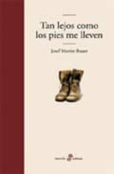 tan lejos como los pies te lleven-josef martin bauer-9788435009447