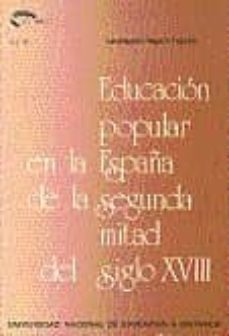 educacion popular en la españa de la segunda mitad del s. xviii-9788436222647