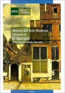 historia del arte moderno: el barroco (volumen iii) unidad didact ica (44205ud31a01)-9788436253047