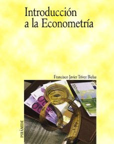 introduccion a la econometria-francisco javier trivez bielsa-9788436817447