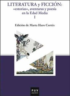 literatura y ficcion (2 tomos): estorias, aventuras y poesia en la edad media-9788437097947
