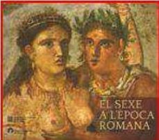 el sexe a l'època romana-9788439392347