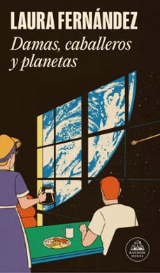 damas, caballeros y planetas (ebook)-laura fernandez-9788439741954