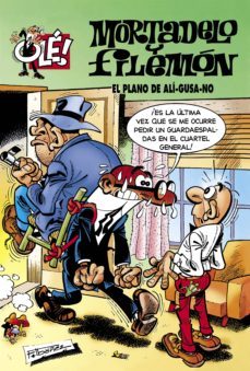 el plano de ali-gusa-no (ole! mortadelo 101)-francisco ibañez-9788440654847