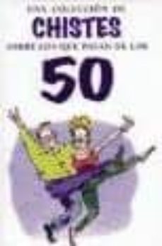 una coleccion de chistes sobre los que pasan de los 50-bill stott-9788441404847