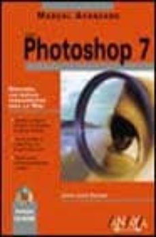 photoshop 7 (manual avanzado) (incluye cd-rom)-javier lopez escriba-9788441514447