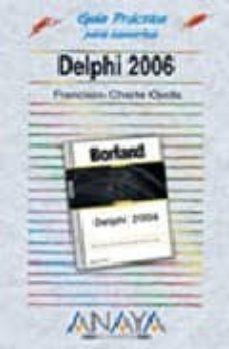 delphi 2006 (guia practica para usuarios)-9788441519947