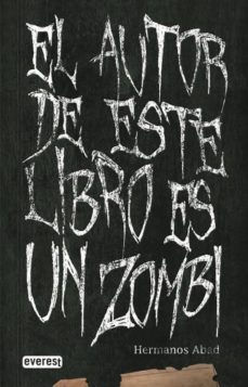 el autor de este libro es un zombi-9788444149547