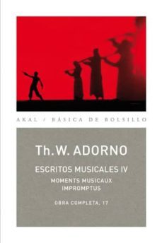 escritos musicales iv (obra completa, 17) moments misicaux improm ptus-9788446016847