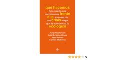 que hacemos frente a la crisis ecologica-jorge y otro riechmann-9788446037347
