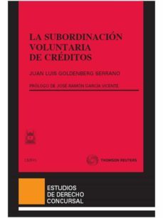 subordinacion voluntaria de credito-juan luis goldenberg serrano-9788447037247