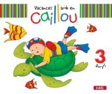 vacances amb en caillou 3 anys-9788447461547