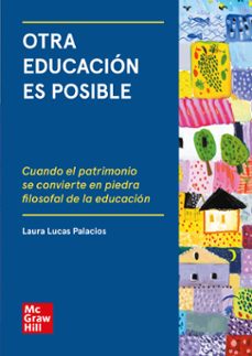 otra educacion es posible-laura lucas palacios-9788448618247