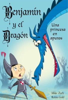 una princesa en apuros (benjamin y el dragon)-9788448830847