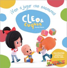 ¡ven a jugar con nosotros! (cleo y cuquin. album ilustrado)-9788448851347
