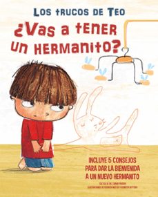 ¿vas a tener un hermanito? (los trucos de teo)-9788448856847