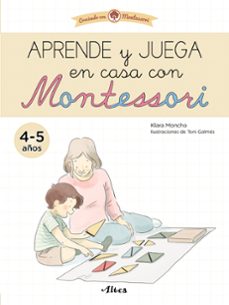 aprende y juega en casa con montessori (4 años). tu cuaderno de vacaciones-9788448857547