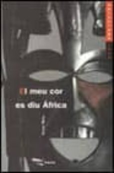 el meu cor es diu africa-victor mora-9788448902247