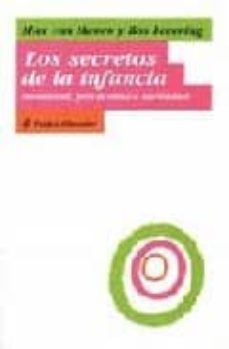 los secretos de la infancia: intimidad, privacidad e identidad-max van manen-bas levering-9788449307447