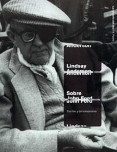 sobre john ford: estudios y conversaciones-lindsay anderson-9788449311147