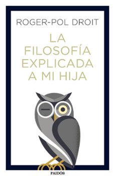 la filosofia explicada a mi hija-9788449334047