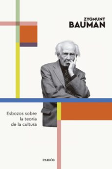 esbozos sobre la teoria de la cultura-zygmunt bauman-9788449341847