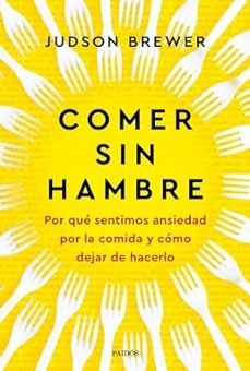 comer sin hambre-judson brewer-9788449342547