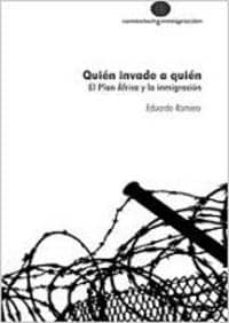 quien invade a quien: el plan africa y la inmigracion-9788461145447