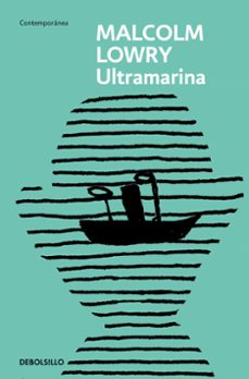 ultramarina-malcolm lowry-9788466378147