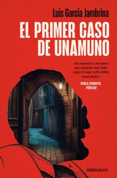 el primer caso de unamuno-luis garcia jambrina-9788466379847