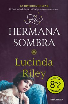 la hermana sombra (campaña de verano edicion limitada) (las siete hermanas)-lucinda riley-9788466381147