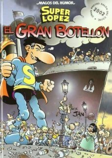 super lopez: el gran botellon-9788466611947