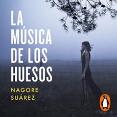 la música de los huesos (trilogía de los huesos 1) (audiolibro)-nagore suarez-9788466671347