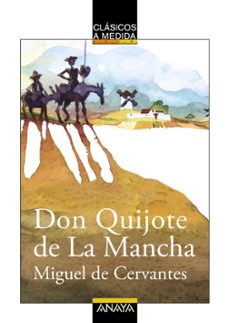 don quijote de la mancha (coleccion clasicos a medida)-miguel de cervantes saavedra-9788466755047