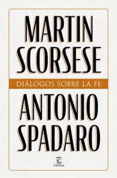 dialogos sobre la fe (ebook)-martin scorsese-antonio spadaro-9788467077247