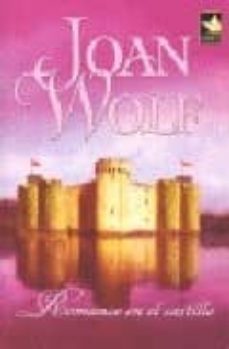 romance en el castillo-joan wolf-9788467153347