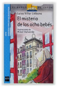el misterio de los ocho bebes-luisa villar liebana-9788467501247