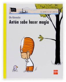anton sabe hacer magia-9788467515947