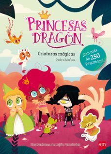 princesas dragon :criaturas magicas  (pegatinas)-9788467592047