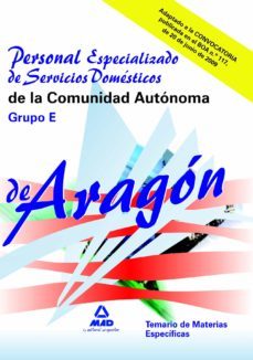 personal especializado de servicios domesticos de la comunidad au tonoma de aragon. grupo e. temario de materias especificas-9788467623147