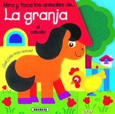 los animales de la granja (mira y toca)-9788467701647