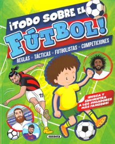 ¡todo sobre el futbol!-9788467788747
