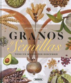 granos y semillas-j. montoro-9788467793147