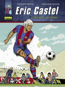 eric castel 1: eric i els tonis (ebook)-raymond reding-9788467906547