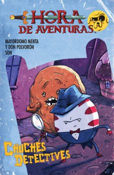 hora de aventuras: chuches detectives-9788467916447