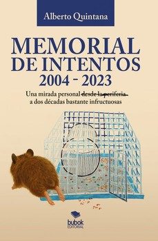 memorial de intentos 2004-2023-alberto quintana-9788468592947