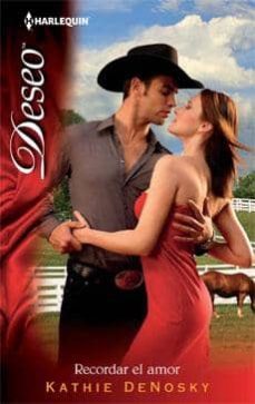 recordar el amor-kathie denosky-9788468703947