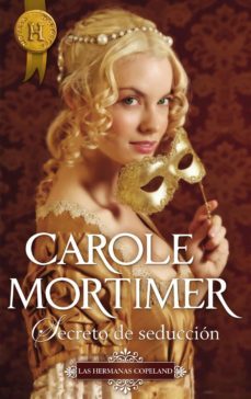 secreto de seduccion-carole mortimer-9788468739847