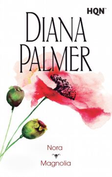 nora & magnolia-diana palmer-9788468767147