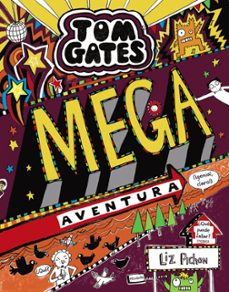 tom gates 13 : mega aventura (¡genial, claro!)-liz pichon-9788469624647